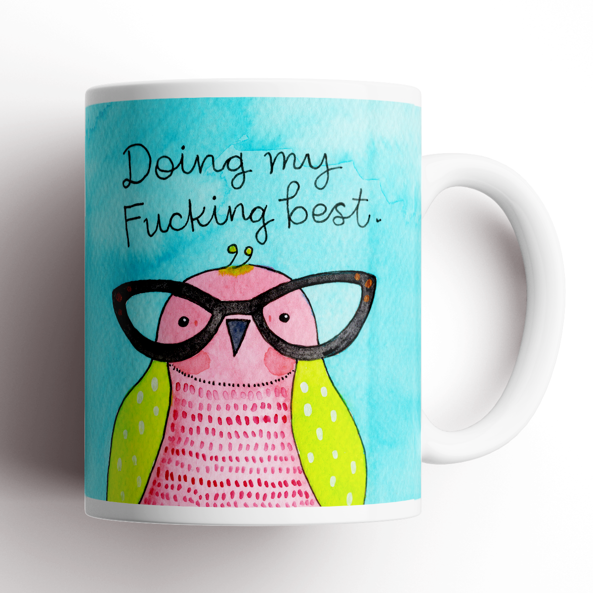 Doing My Freaking Best Derpy Bird Mug