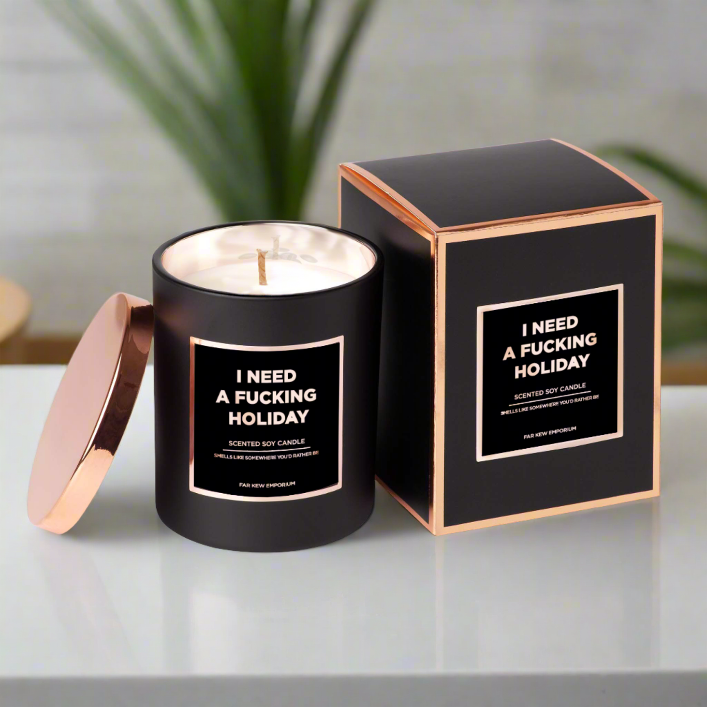 I Need a Fucking Holiday - Luxury Scented Candle
