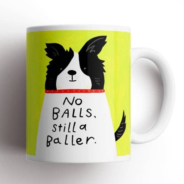 No Balls, Still a Baller Coffee Cup