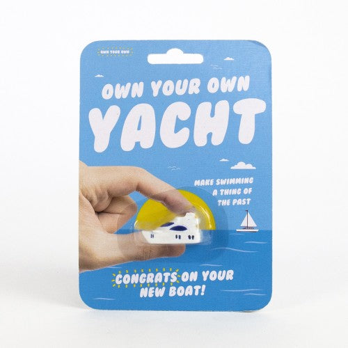 OWN YOUR OWN YACHT