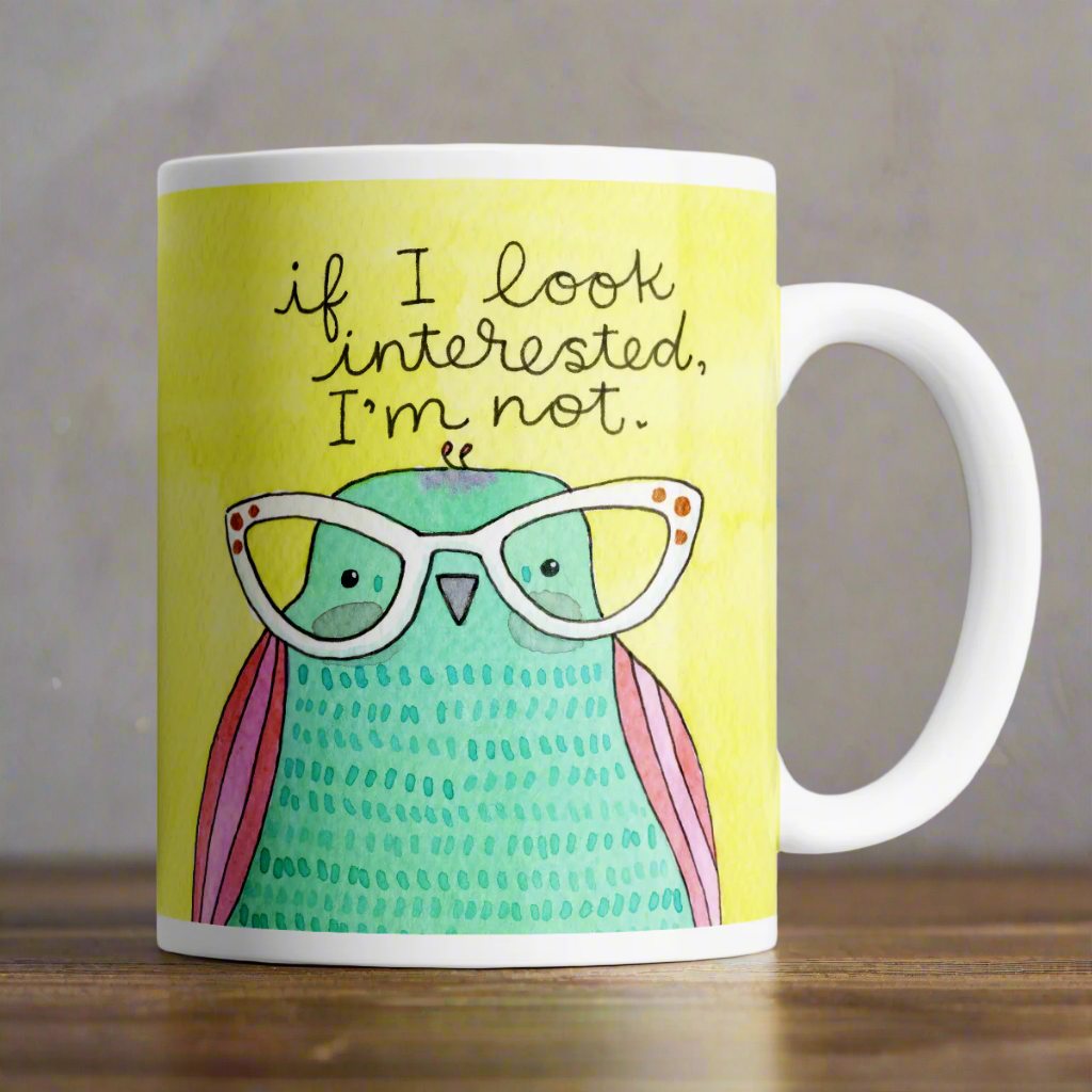 If I Look Interested, I'm Not Derpy Bird Cup