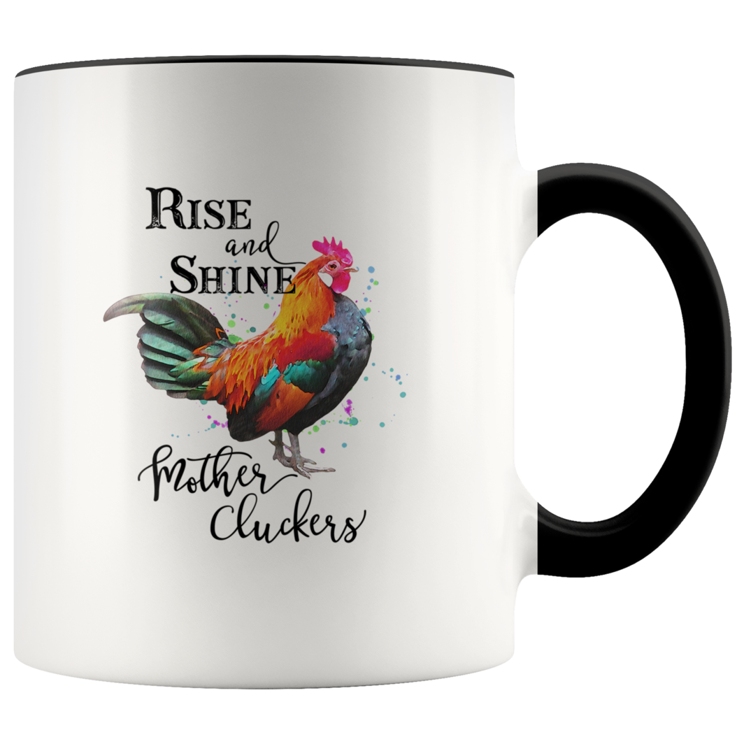 DISTRUPTED INDUSTRIES RISE AND SHINE MOTHER CLUCKERS - Gifts R Us